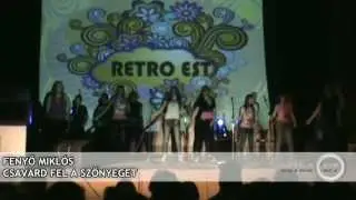 RETRO EST - Kis énekkar - Csavard fel a szőnyeget