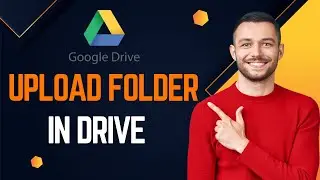 How to Upload Folder In Google Drive in 2024 | Simple Hack