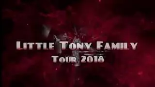 LITTLE TONY FAMILY TOUR 2018 SPOT
