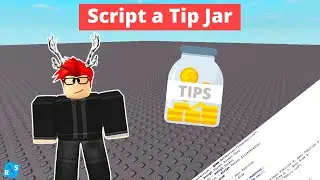 Roblox Scripting Tutorial: How to Script a Tip Jar