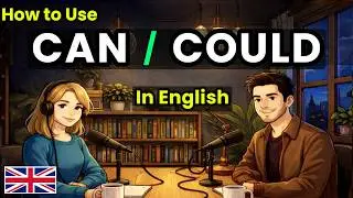 English Podcast for Beginners Learn Can & Could in Real Conversations