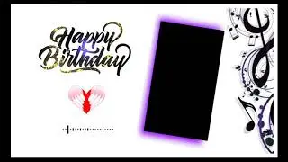 Happy Birthday Day Black Screen Template | Avee Player Template | Mudassar itech
