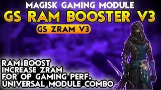 Best Magisk Gaming Module | GS ZRAM v3 | GS RAM Booster v3 | Increase RAM Up to 10GB | OP Gaming 🔥🔥