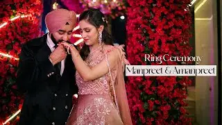 Ring Ceremony Highlight | Amanpreet & Manpreet | Akashmehraphotography | 2024