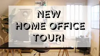 HOME OFFICE TOUR / OFFICE SETUP / OFFICE SPACE