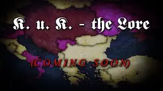 K.u.K. - the Lore (Official Trailer)