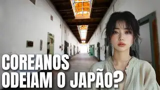 POR QUE COREANOS ODEIAM O JAPÃO?