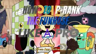 this is the BEST Way to P-RANK FUNHOUSE FRAZZLE in Cuphead