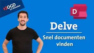 #48 Delve - Snel je documenten vinden! - Microsoft 365
