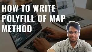 How to Write Polyfill of Map Method?