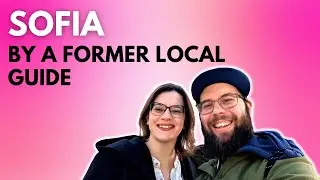 5 Awesome Things To Do in Sofia (by a former local guide)