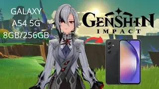 GENSHIN IMPACT - GALAXY A54 5G 8G/256GB GAMEPLAY - SERVE EM 2025?