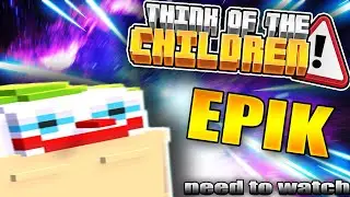 I wasn't thinking about the children