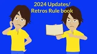 2024 updates & Retros Rule book