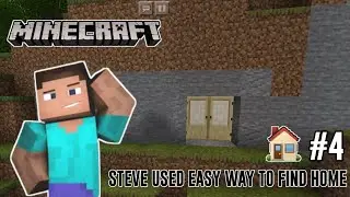 STEVE USED EASY WAY TO FIND HOME IN MINECRAFT | EP 4 | GARRY YT