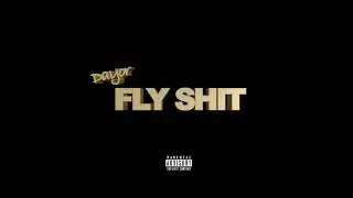 Dayor - Fly Shit (Official Audio)