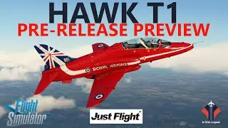 JustFlight Hawk T1/A for Microsoft Flight Simulator - Preview Flight & Review! OUT NOW!