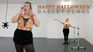 Ballet Class for Halloween! 🎃 Back to Basics