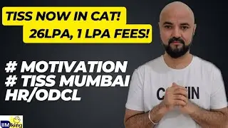 TISS goes to CAT! 26 LPA Package 1 LPA fees! #Motivation #Cutoffs for #TISS Mumbai HR and ODCL