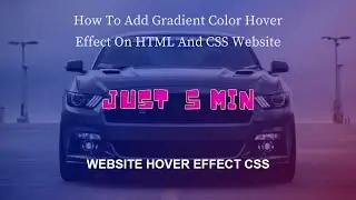 How To Add Gradient Color Hover Effect On HTML And CSS Website 2021 | Skill Development School