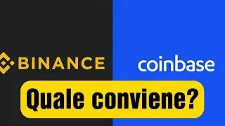 BINANCE vs COINBASE Cosa conviene??