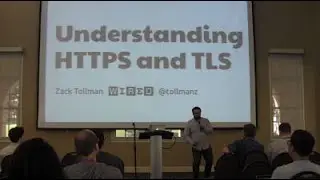 Zack Tollman: Understanding HTTPS and TLS
