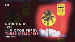 Nick Hades & Zist - These Memories (ft. Victor Perry)