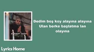 Kürşat Juan - Alayına (Sözleri/Lyrics)