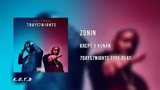 *SOLD* Krept & Konan  - Zonin | 7DAYS Type Beat | Prod. by k.O.T.B | Instrumental 2017