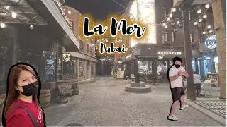 La Mer Dubai - Quick Tour | Kenneth & Jean