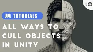 9 Ways to Cull Objects in Unity - Boost Game Performance!