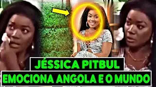JÉSSICA PITBUL CHORA AO VIVO E EMOCIONA ANGOLA E O MUNDO ''