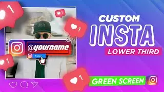 Custom Instagram Follow Green Screen Animation | Lower Third