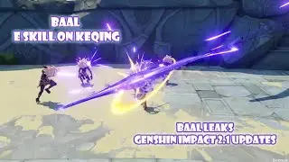 Baal/ Raiden Shogun Leaks E Skill and E Burst Effect On Enemy - Genshin Impact 2.1 Updates