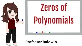 Zeros of Polynomials