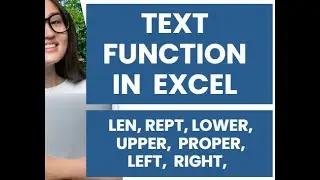 EXCEL FUNCTION LEN UPPER REPT REPLACE SUBSITURE LOWER UPPER ETC