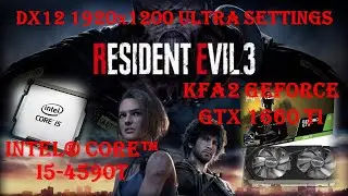 Resident Evil 3 Remake Demo GTX 1660 Ti 6Gb Intel® Core™ i5