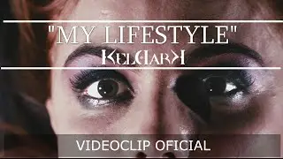 KELDARK ft. Victor de Andres - My Lifestyle (OFFICIAL VIDEO)