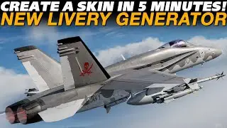 How To Create a Skin in 5 Minutes! NEW DCS Livery Generator Tool!