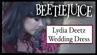 I Made Lydia Deetz Wedding Dress from Beetlejuice/ Making my Halloween costume pt.2