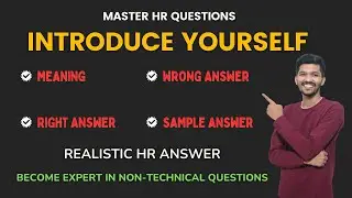 Introduce Yourself Interview Question | HR Interview Question