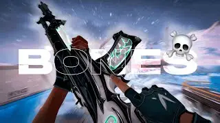 Bones☠️(Valorant Montage)