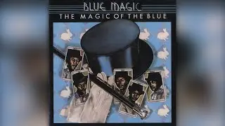 Blue Magic - Talking To Myself