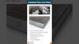 What is Cladded Pipe and Plate?
