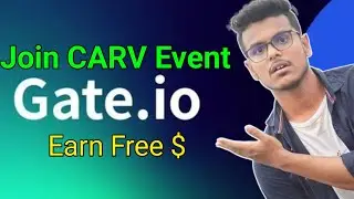 Gate.io New Offer | Gate.io New  CARV offer | New Airdrop gate.io
