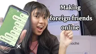 I Tried to Make Foreign Friends Online!(😯)