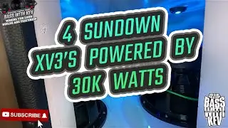 4 SUNDOWN AUDIO XV3 SUBWOOFERS POWERED BY 30,000 WATTS