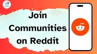 How to Join Communities on Reddit