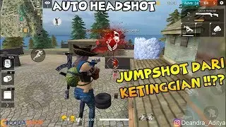 JUMPSHOT DARI KETINGGIAN AUTO HEADSHOT!!?? - FREE FIRE INDONESIA