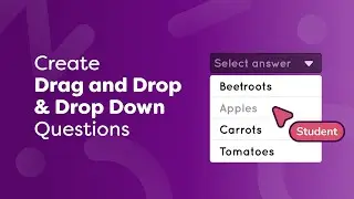 Quickly Create Drag and Drop/Drop Down Questions